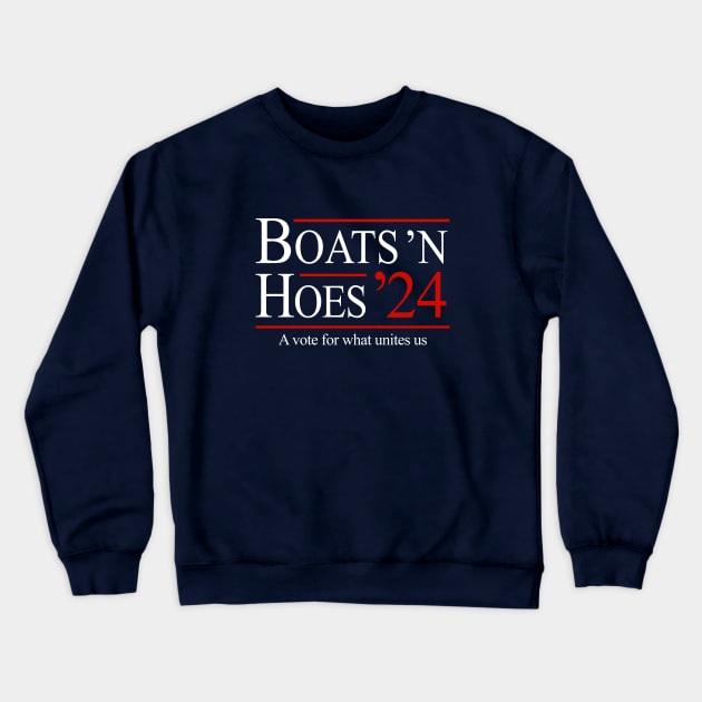 Boats 'N Hoes 2024 Crewneck Sweatshirt by BodinStreet